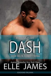 Copertina recensione: Dash: Breaking Rules di Elle James