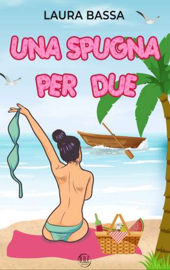 Laura Bassa-una spugna per due - un cuore tra i libri