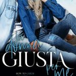Aurora Rose Reynolds-La donna giusta per me - un cuore tra i libri