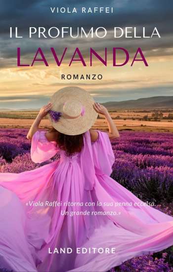 Viola Raffei-il profumo della lavanda - un cuore tra i libri
