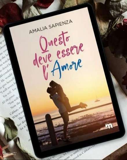 Amalia Sapienza-Questo deve essere l'amore - un cuore tra i libri
