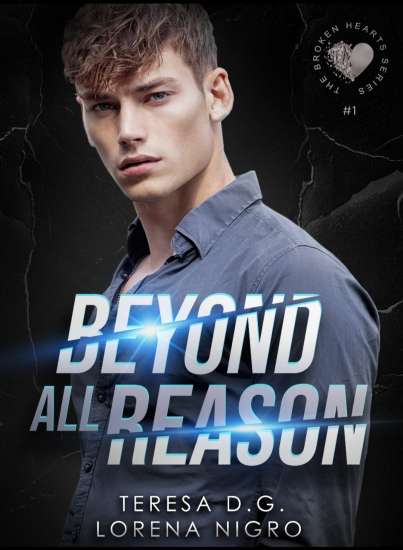 Lorena Nigro e Teresa D.G.-Beyond all reason