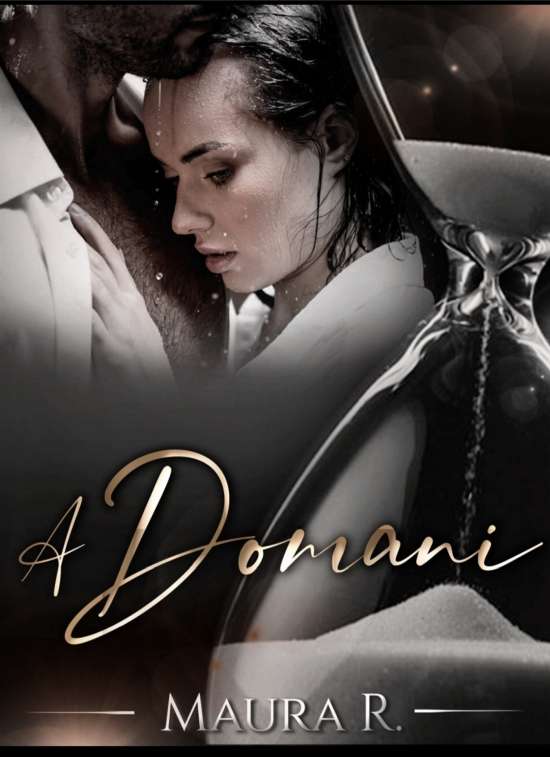 Maura R.-A domani