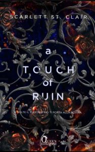 Copertina recensione: A touch of ruin di Scarlett St. Clair