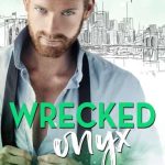 Wrecked Onyx di Elizabeth Rose - Un Cuore Tra i Libri Elizabeth Rose-wrecked onyx - un cuore tra i libri