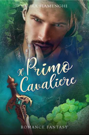 Laura Fiamenghi-Il primo cavaliere - un cuore tra i libri