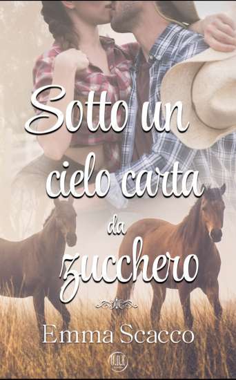 Emma Scacco-Sotto un cielo carta da zucchero