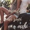 Julia B. Williams-tutto il mondo nei tuoi occhi - un cuore tra i libri