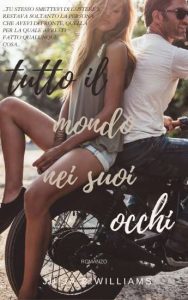 Copertina recensione: Tutto il mondo nei tuoi occhi di Julia B. Williams