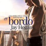 A bordo - Jay Hogan - un cuore tra i libri