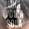 Ashley Munoz-una volta sola - un cuore tra i libri