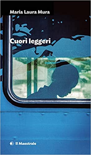 Maria Laura Mura-Cuori leggeri