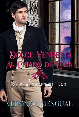 Verónica Mengual-Dolce vendetta al chiaro di luna