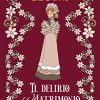 Il delirio del matrimonio di Liz Davis - Un Cuore Tra i Libri Il delirio del matrimonio - Liz Davis - un cuore tra i libri