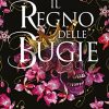 Il regno delle bugie - Abigail Owen - un cuore tra i libri