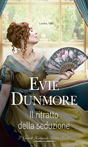 Il ritratto della seduzione - Evie Dunmore - un cuore tra i libri