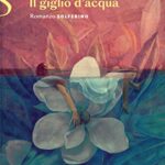 Ivana Librici-Il giglio d'acqua - un cuore tra i libri