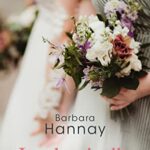 La damigella della sposa - Barbara Hannnay - un cuore tra i libri