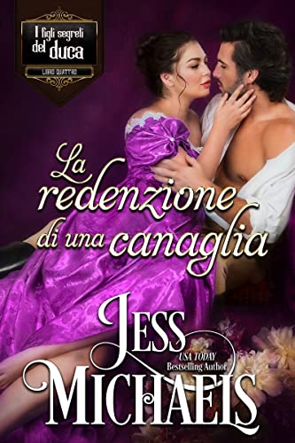 La redenzione di una canaglia - Jess Michaels - un cuore tra i libri