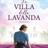 La villa della lavanda di Fiona McIntosh - Un Cuore Tra i Libri La villa della lavanda - Fiona Mclntosh - un cuore tra i libri