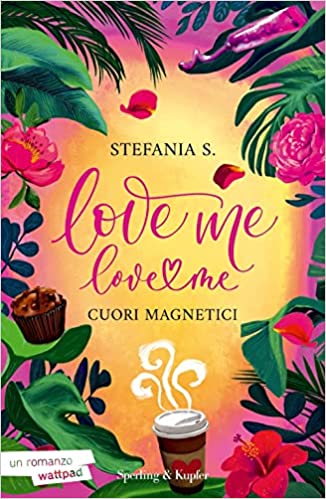 Love love me - Stefania S - un cuore tra i libri