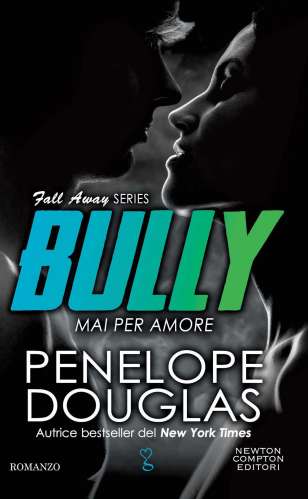 Mai per amore - Penelope Douglas - un cuore tra i libri