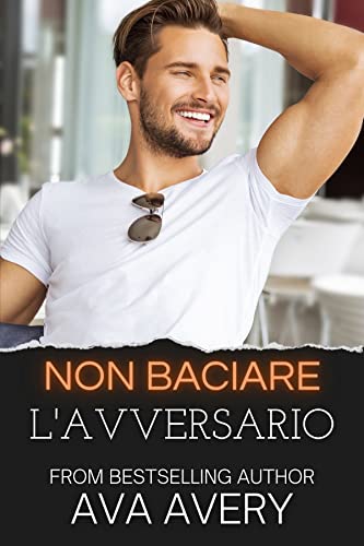 Ava Avery-Non baciare l'avversario