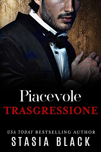 Stasia Black-Piacevole trasgressione: Un oscuro billionaire romance 
