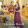 Un bacio compromettente di Christine Merrill - Un Cuore Tra i Libri Un bacio compromettente - Christine Merrill - un cuore tra i libri