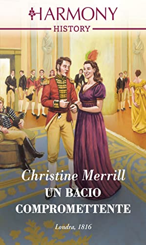 Christine Merrill-Un bacio compromettente 