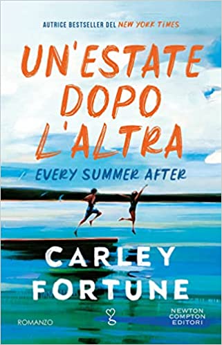 Un'estate dopo l'altra - Carley Fortune - un cuore tra i libri