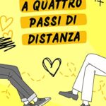 A quattro passi di distanza - Venda J. Croft - un cuore tra i libri