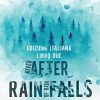 After Rain Falls di CE Ricci - Un Cuore Tra i Libri After Rain Falls - CE Ricci - un cuore tra i libri