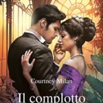 Il complotto della contessa - Courtney Milan - un cuore tra i libri