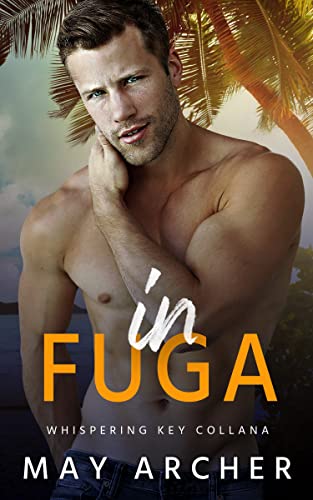 In fuga - May Archer - un cuore tra i libri