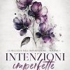 Intenzioni imperfette di Charmaine Pauls - Un Cuore Tra i Libri Intenzioni imperfette - Charmaine Pauls - un cuore tra i libri