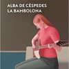 La bambolona - Alba De - un cuore tra i libri