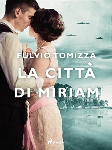 La città di Miriam - Fulvio Tomiz - un cuore tra i libri