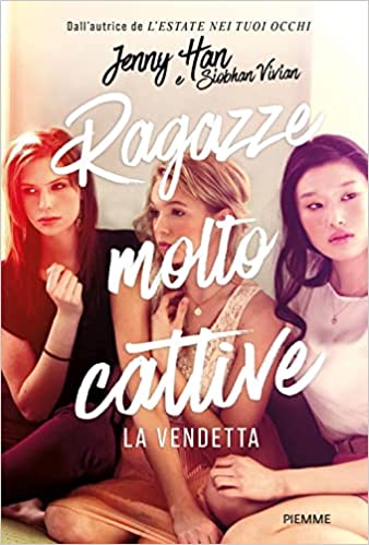 La vendetta. Ragazze molto cattive - Jenny Han - un cuore tra i libri