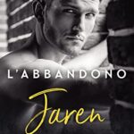 L'abbandono - Nora Phoenix - un cuore tra i libri