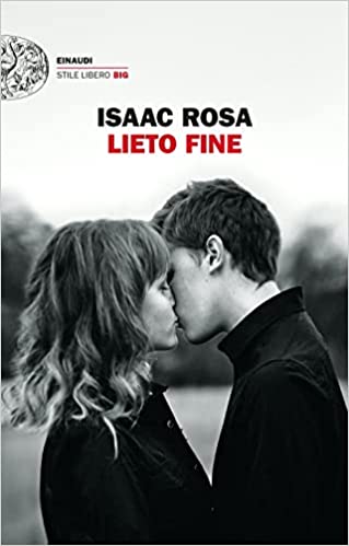 Lieto fine -Isaac Rosa - un cuore tra i libri