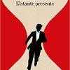 L'istante presente di Guillaume Musso - Un Cuore Tra i Libri L'istante presente - Guillaume Musso - un cuore tra i libri