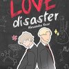 Love Disaster di Alexandra Rose - Un Cuore Tra i Libri Love Disaster - Alexandra Rose - un cuore tra i libri