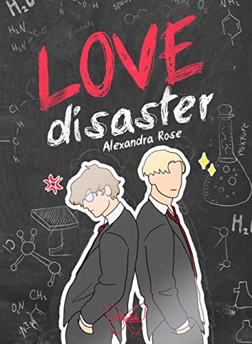 Love Disaster - Alexandra Rose - un cuore tra i libri