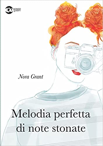 Nora Grant-Melodia perfetta di note stonate