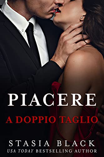 Piacere a doppio taglio - Stasia BlackL - un cuore tra i libri