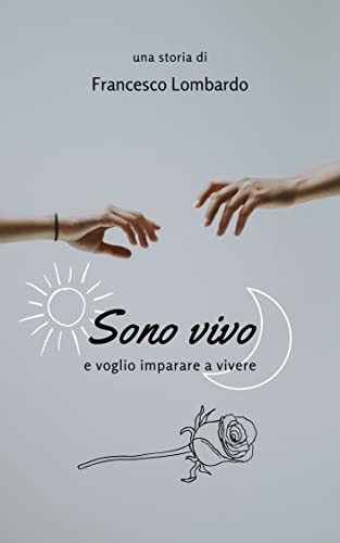 Sono vivo - Francesco Lombardo - un cuore tra i libri