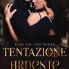 Tentazione ardente - Amanda Keen - un cuore tra i libri