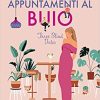Tre appuntamenti al buio. Three blind dates di Meghan Quinn - Un Cuore Tra i Libri Tre appuntamenti al buio - Meghan Quinn - un cuore tra i libri