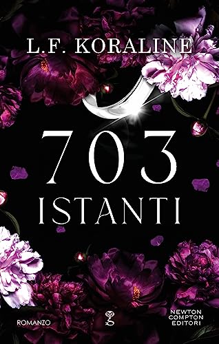 703 istanti - L.F. Koraline - un cuore tra i libri
